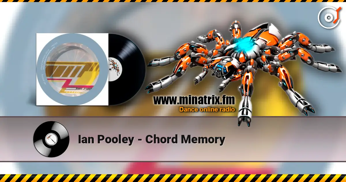 Ian Pooley - Chord Memory online in hoher Qualität hören | Minatrix.FM