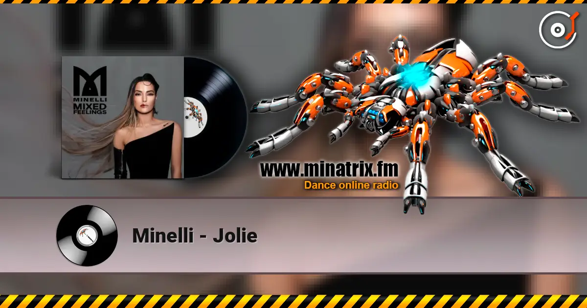 Minelli - Jolie слушать онлайн в высоком качестве | Minatrix.FM