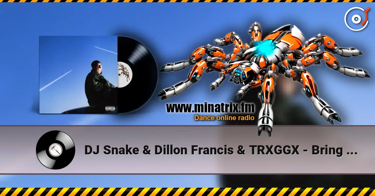 DJ Snake & Dillon Francis & TRXGGX - Bring The House Down слушать онлайн в высоком качестве | Minatrix.FM