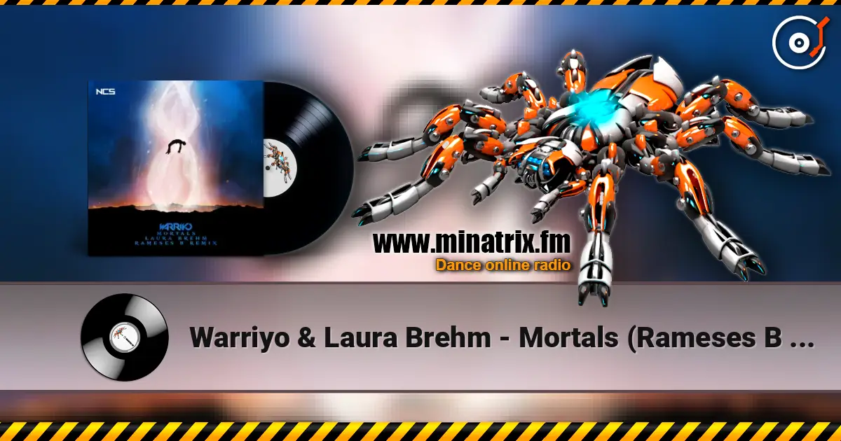 Warriyo & Laura Brehm - Mortals (Rameses B Remix) écouter en ligne en haute qualité | Minatrix.FM