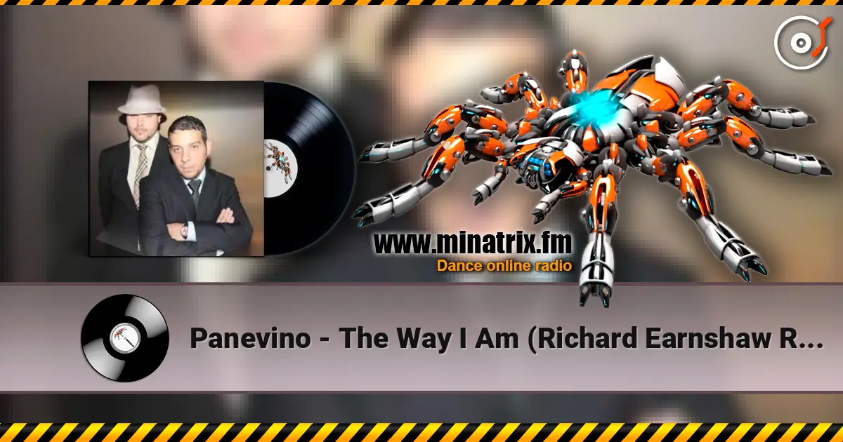 Panevino - The Way I Am (Richard Earnshaw Remix) 在线收听高音质 | Minatrix.FM