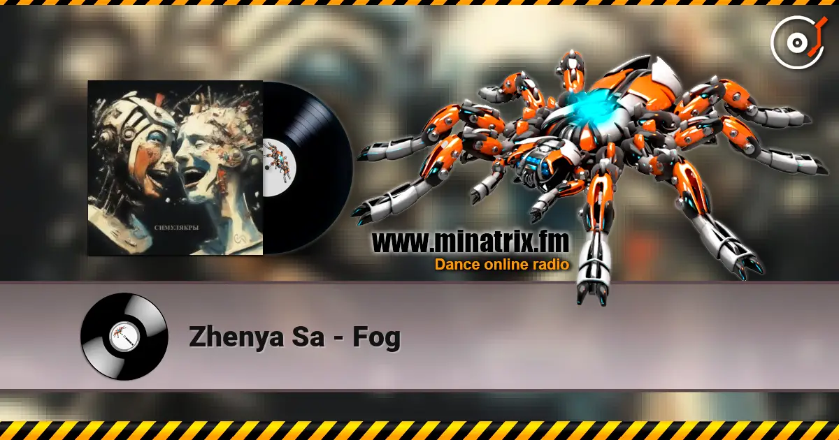 Zhenya Sa - Fog listen online in high quality | Minatrix.FM