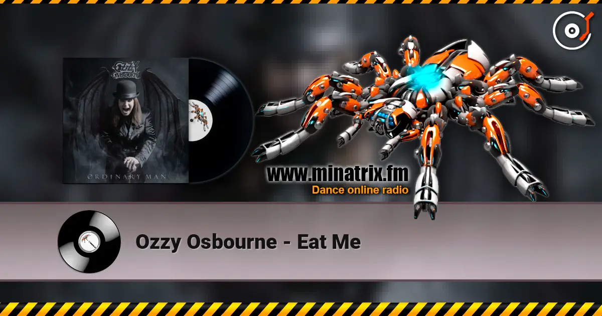 Ozzy Osbourne - Eat Me 在线收听高音质 | Minatrix.FM