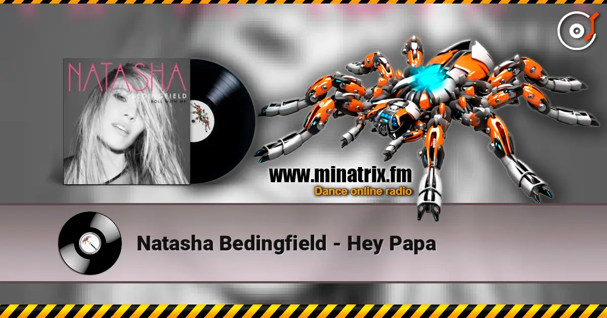 Natasha Bedingfield - Hey Papa слушать онлайн в высоком качестве | Minatrix.FM