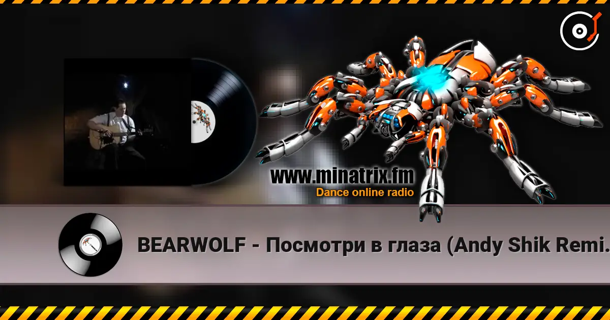 BEARWOLF - Посмотри в глаза (Andy Shik Remix Radio Edit) слушать онлайн в высоком качестве | Minatrix.FM