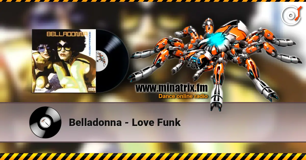 Belladonna - Love Funk слушать онлайн в высоком качестве | Minatrix.FM