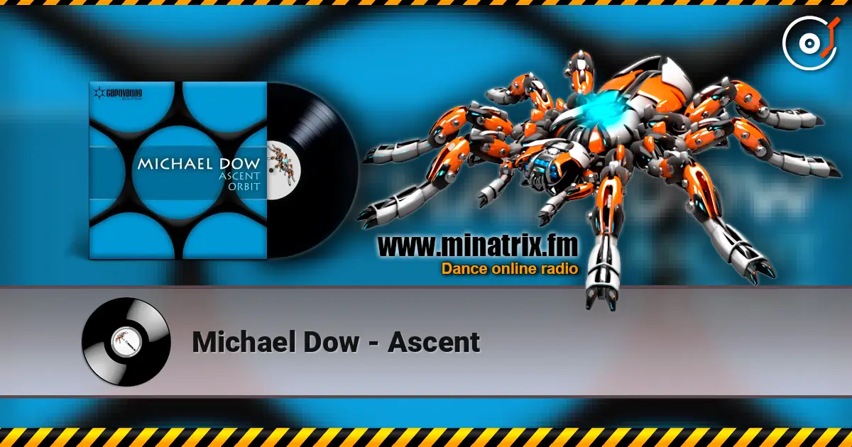 Michael Dow - Ascent слушать онлайн в высоком качестве | Minatrix.FM