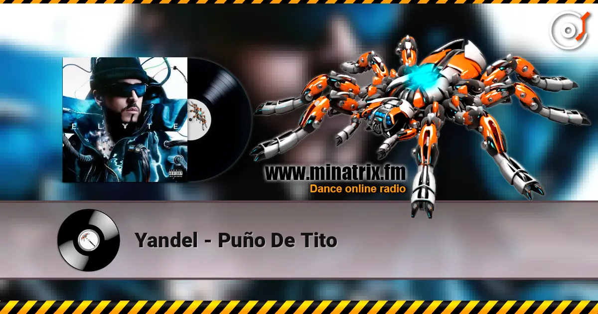 Yandel - Puño De Tito слухати онлайн у високій якості | Minatrix.FM