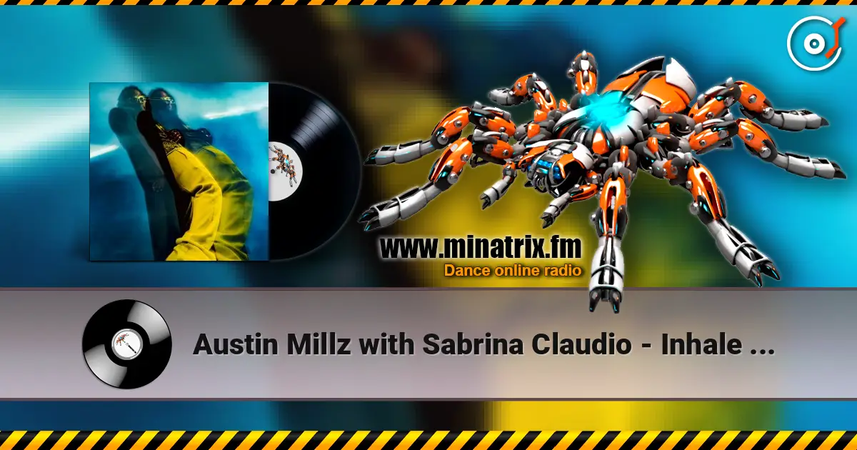 Austin Millz with Sabrina Claudio - Inhale / Exhale 在线收听高音质 | Minatrix.FM