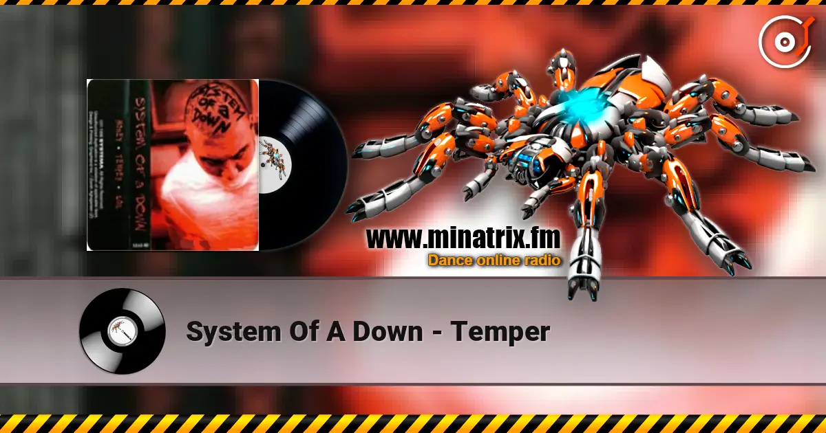 System Of A Down - Temper слушать онлайн в высоком качестве | Minatrix.FM