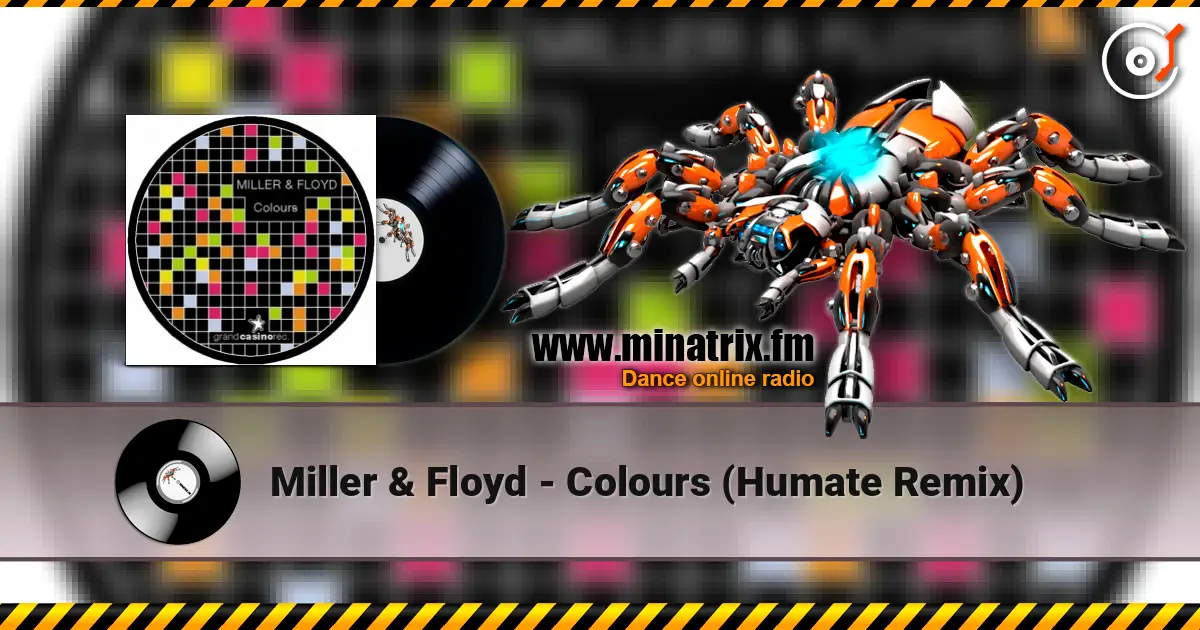 Miller & Floyd - Colours (Humate Remix) слушать онлайн в высоком качестве | Minatrix.FM