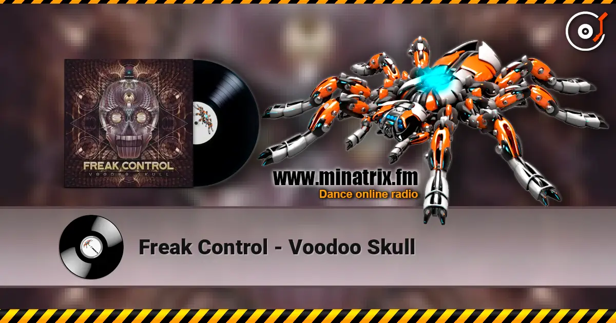 Freak Control - Voodoo Skull слушать онлайн в высоком качестве | Minatrix.FM