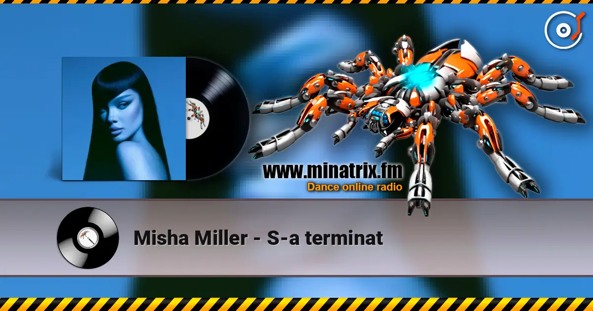 Misha Miller - S-a terminat слушать онлайн в высоком качестве | Minatrix.FM