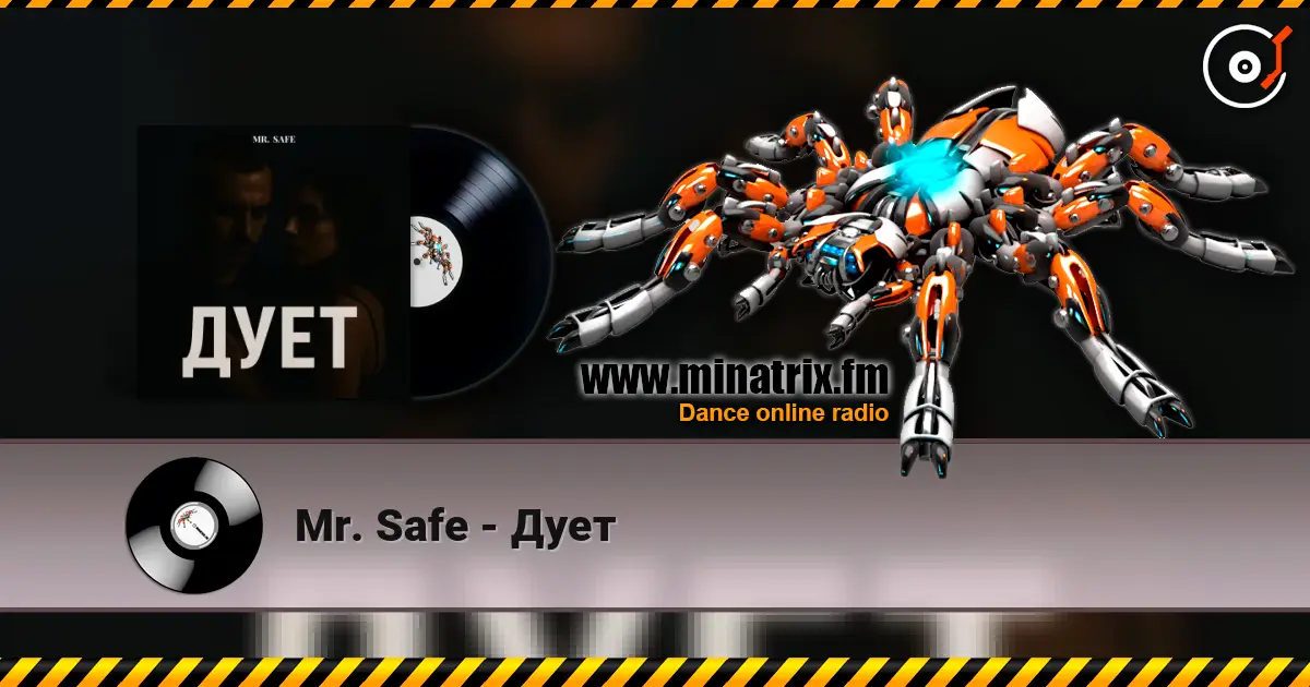 Mr. Safe - Дует слушать онлайн в высоком качестве | Minatrix.FM