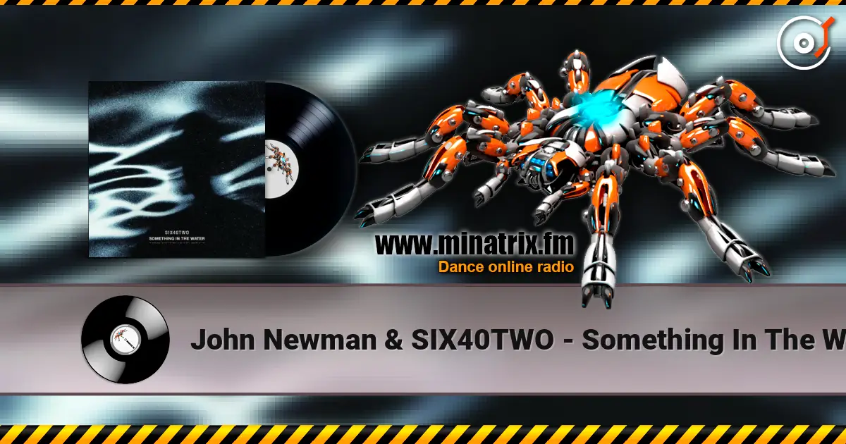 John Newman & SIX40TWO - Something In The Water слушать онлайн в высоком качестве | Minatrix.FM