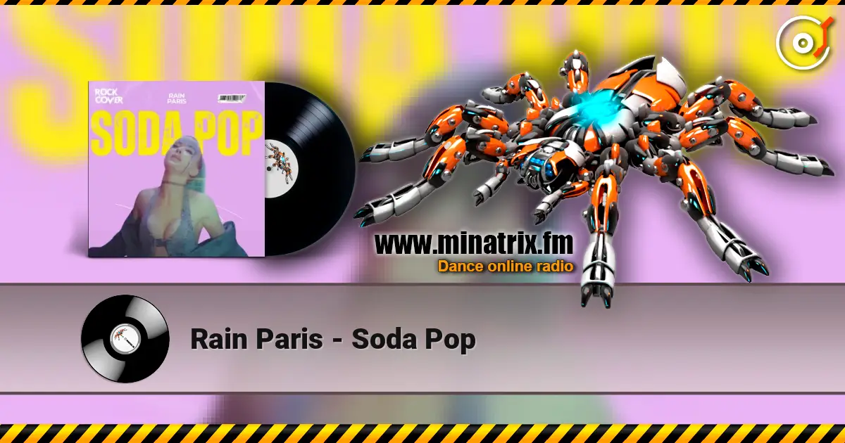 Rain Paris - Soda Pop слушать онлайн в высоком качестве | Minatrix.FM