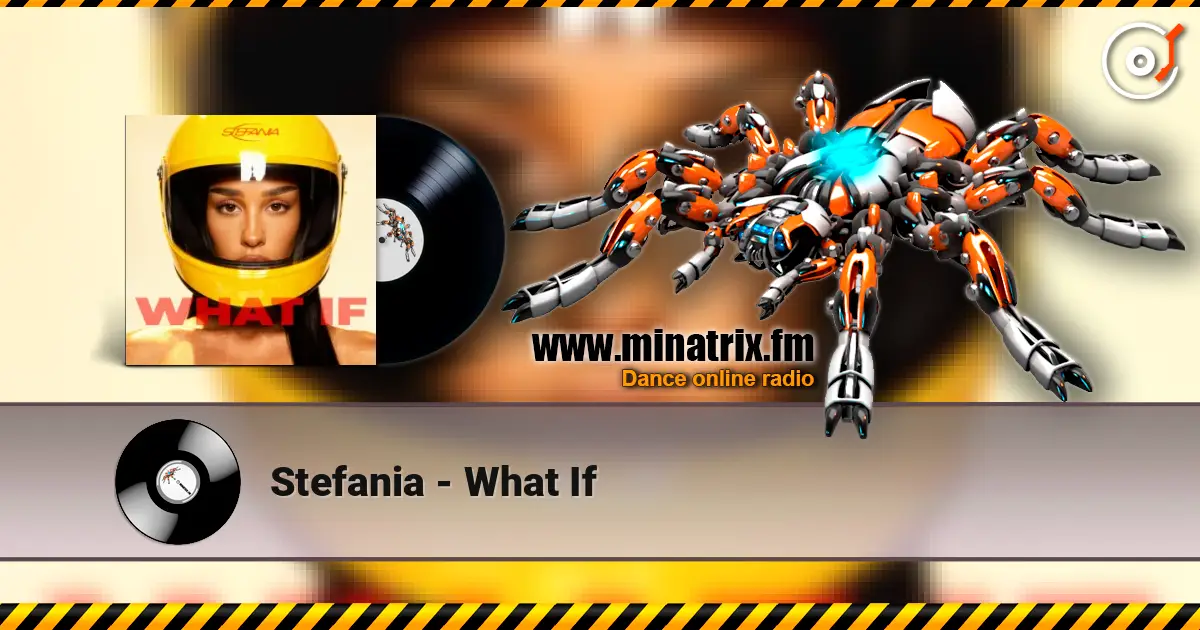 Stefania - What If слушать онлайн в высоком качестве | Minatrix.FM