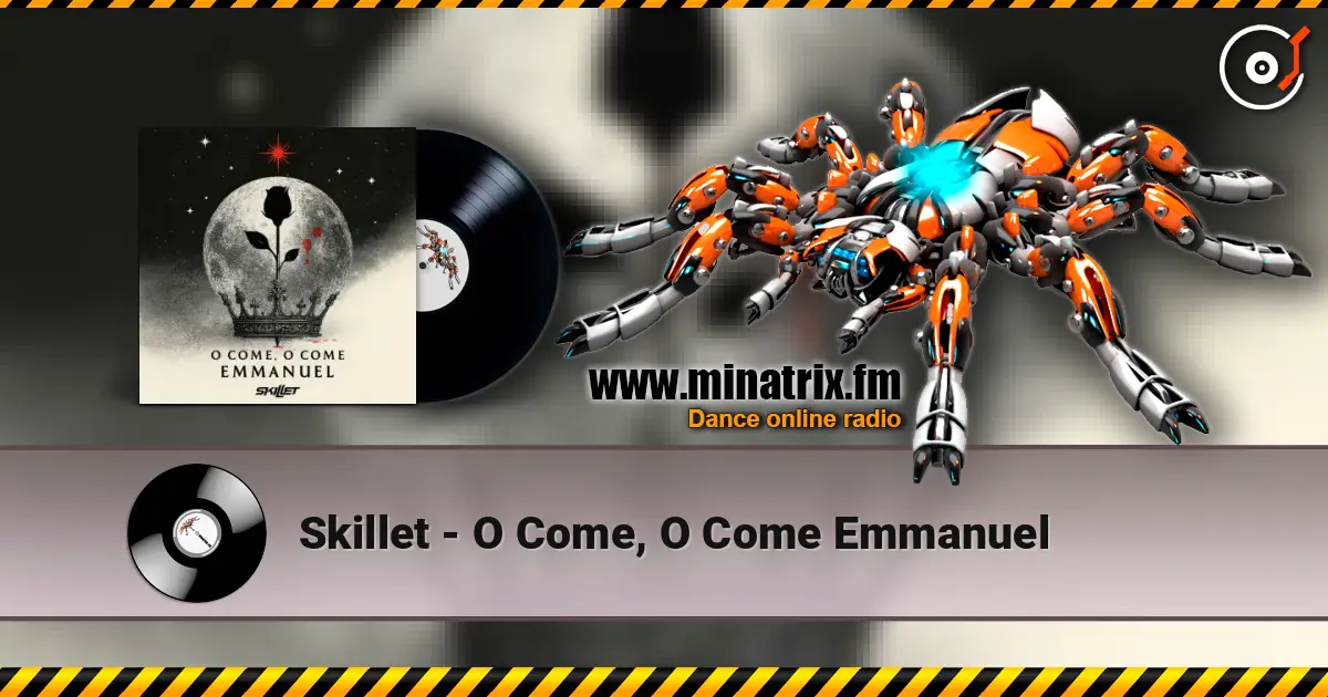 Skillet - O Come, O Come Emmanuel слушать онлайн в высоком качестве | Minatrix.FM