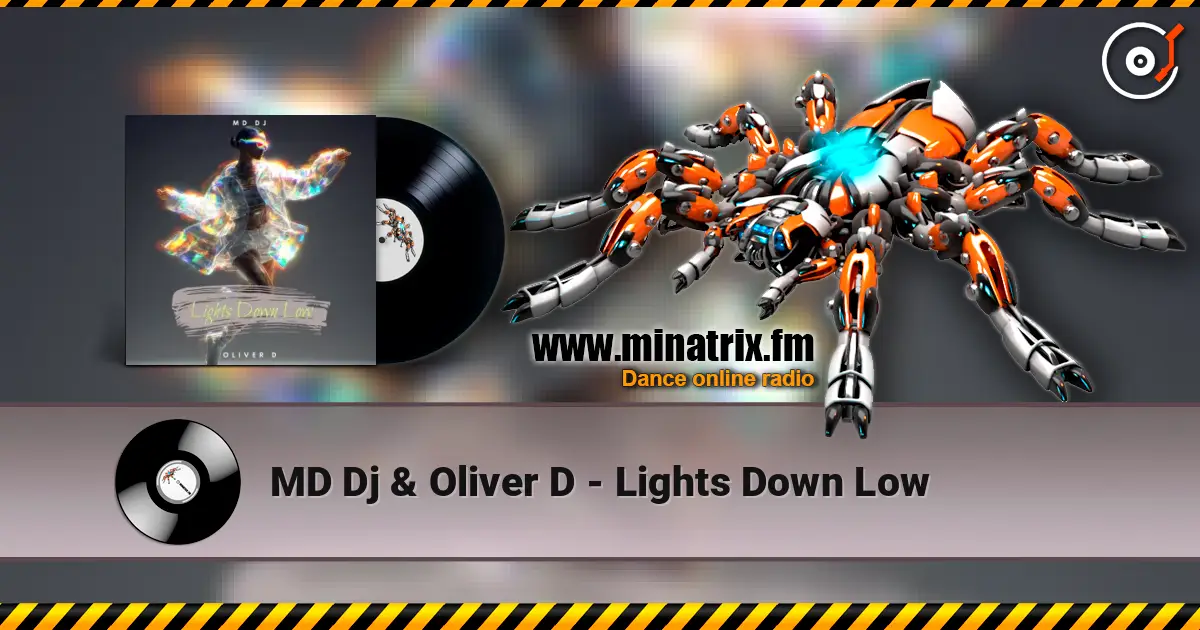 MD Dj & Oliver D - Lights Down Low слушать онлайн в высоком качестве | Minatrix.FM