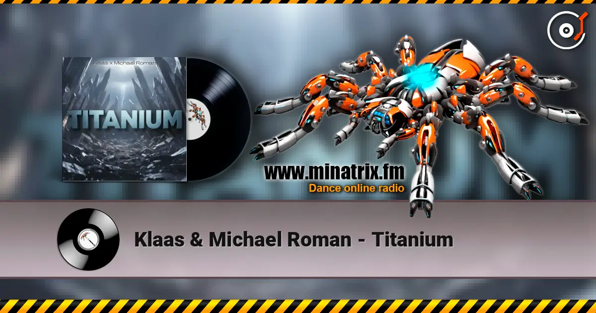 Klaas & Michael Roman - Titanium слушать онлайн в высоком качестве | Minatrix.FM