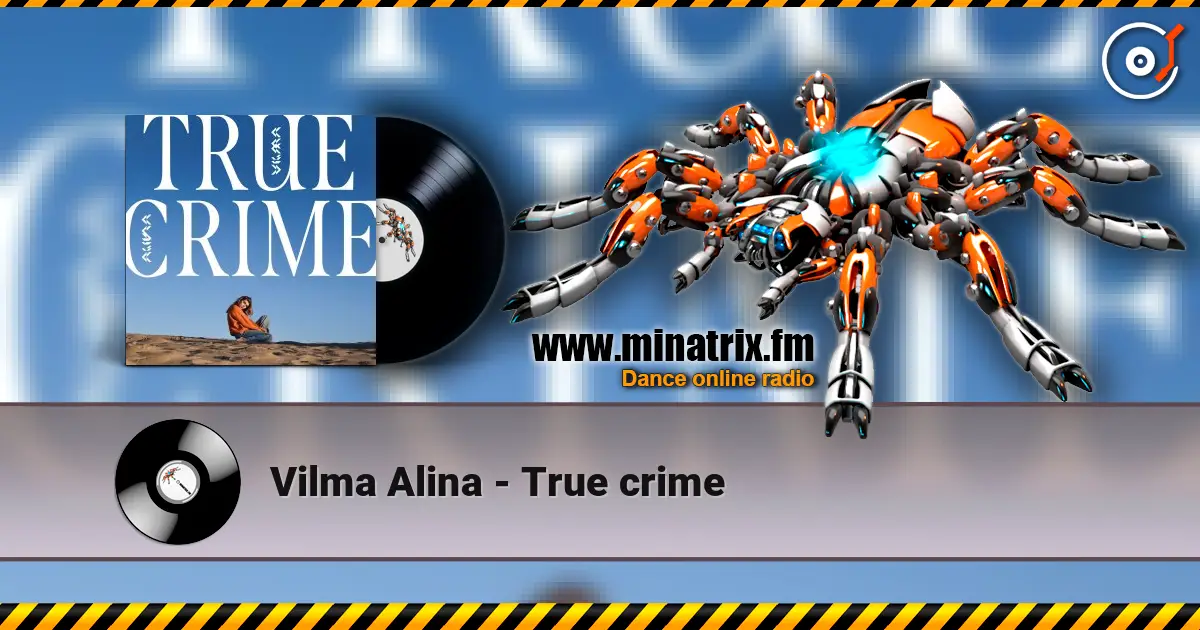 Vilma Alina - True crime слушать онлайн в высоком качестве | Minatrix.FM