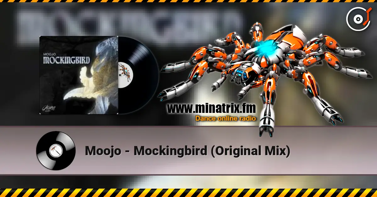 Moojo - Mockingbird (Original Mix) слушать онлайн в высоком качестве | Minatrix.FM