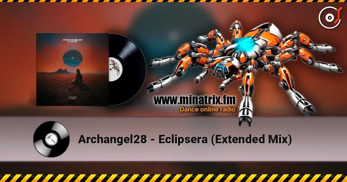 Archangel28 - Eclipsera (Extended Mix) слушать онлайн в высоком качестве | Minatrix.FM