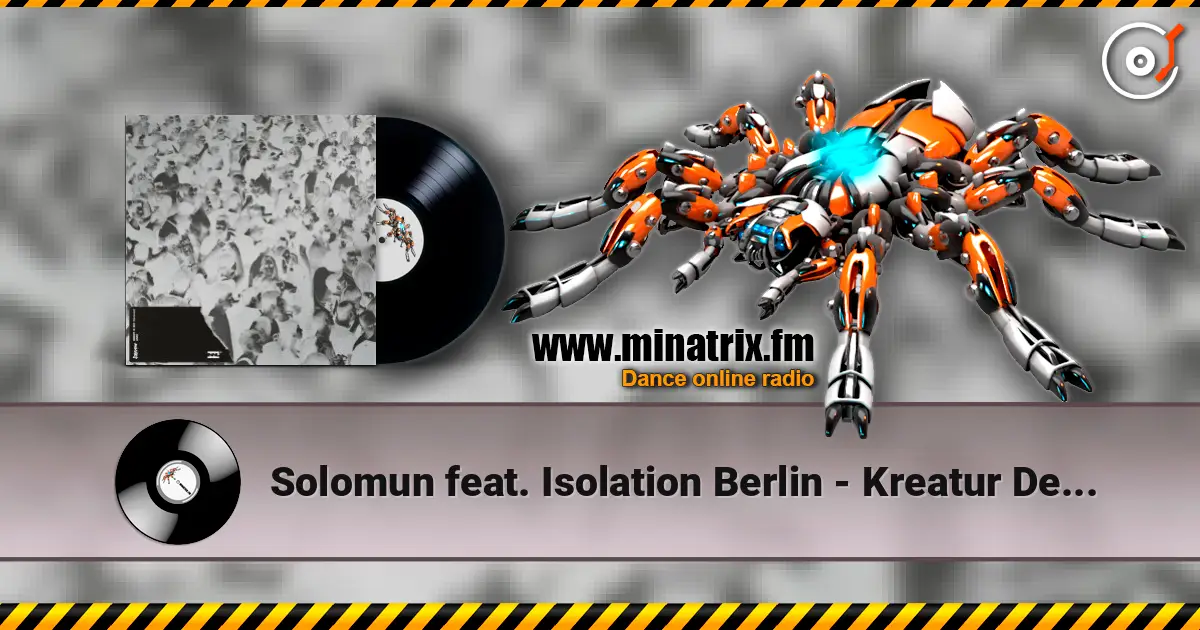 Solomun feat. Isolation Berlin - Kreatur Der Nacht (Maceo Plex Remix) 在线收听高音质 | Minatrix.FM
