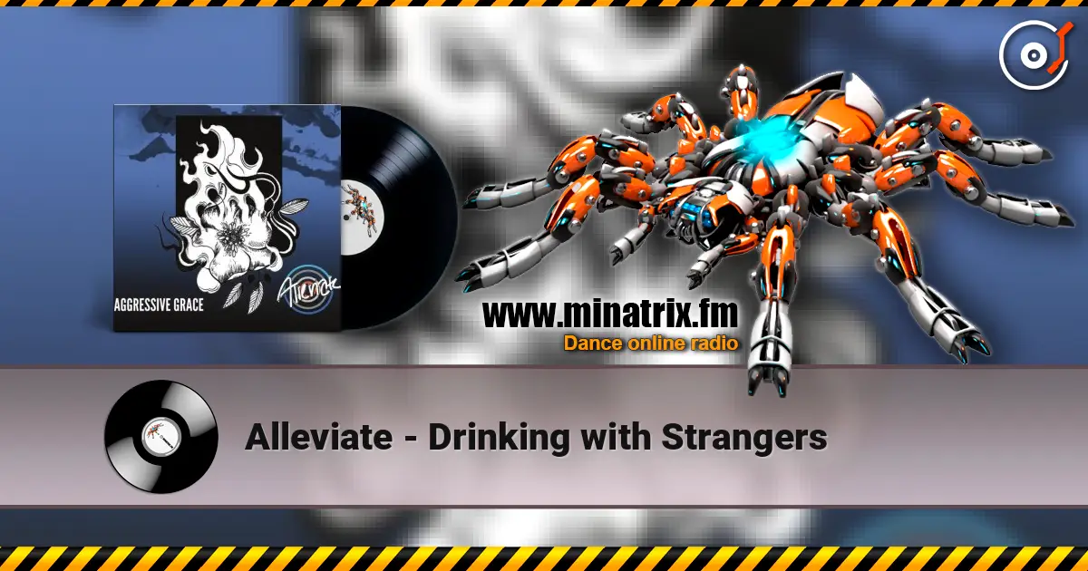 Alleviate - Drinking with Strangers слушать онлайн в высоком качестве | Minatrix.FM