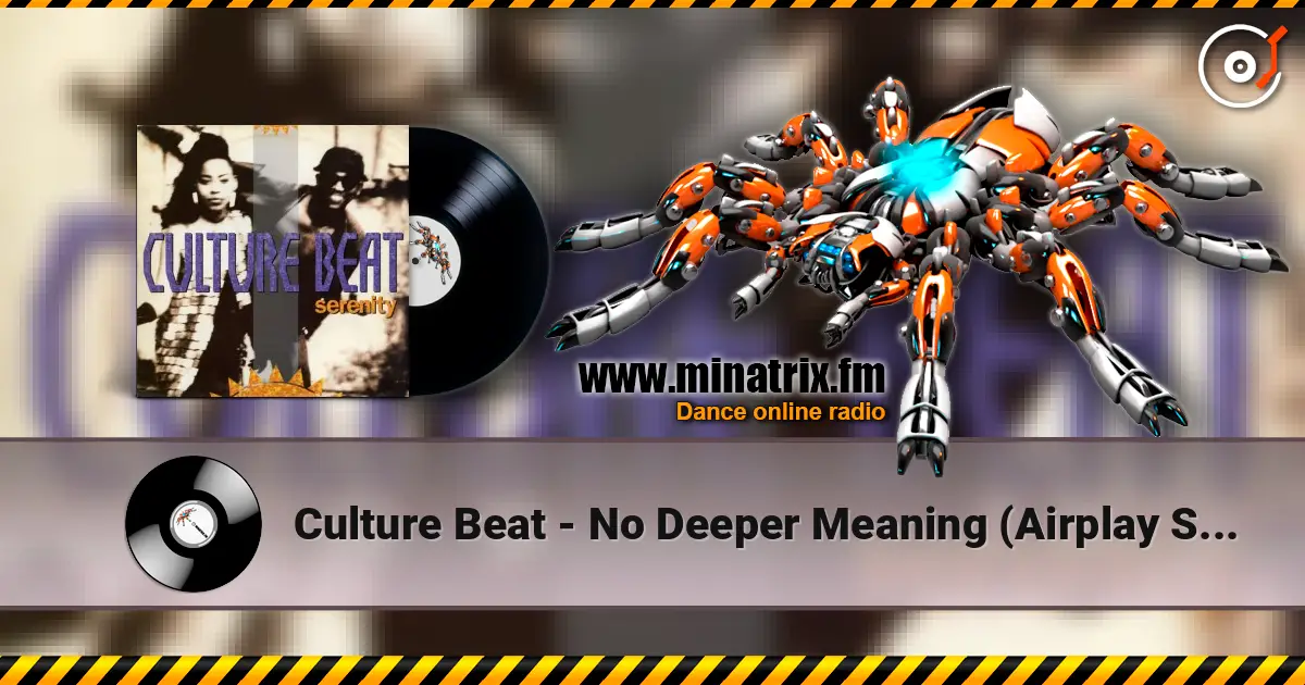 Culture Beat - No Deeper Meaning (Airplay Single Edit) слушать онлайн в высоком качестве | Minatrix.FM