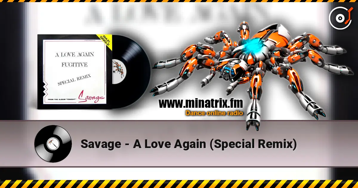 Savage - A Love Again (Special Remix) écouter en ligne en haute qualité | Minatrix.FM