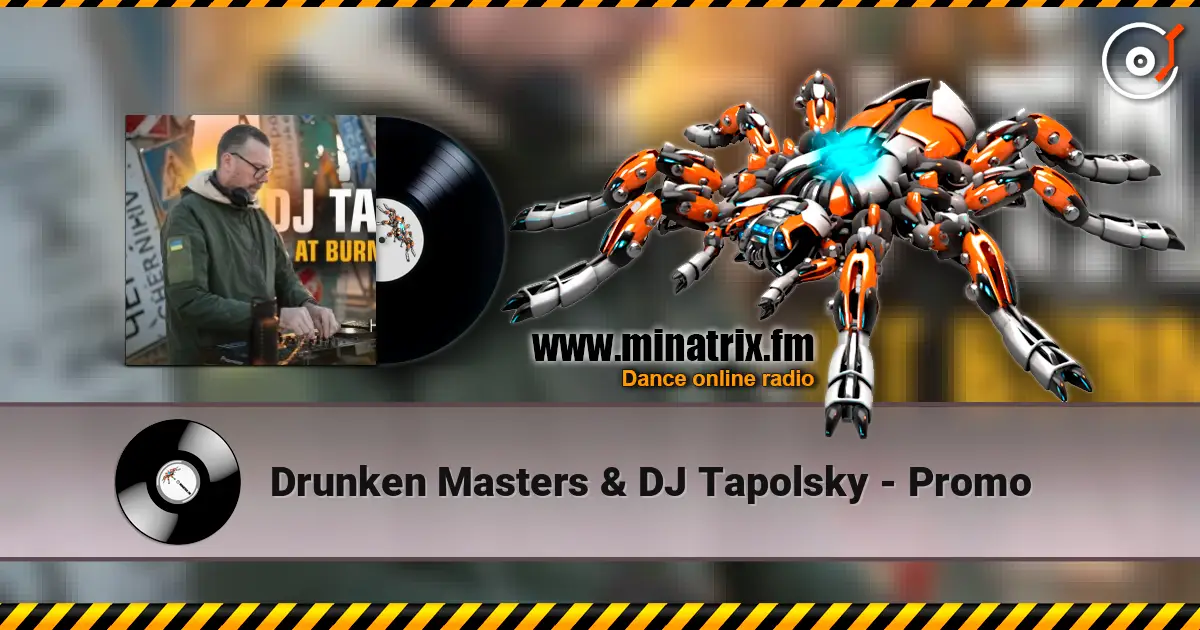 Drunken Masters & DJ Tapolsky - Promo слушать онлайн в высоком качестве | Minatrix.FM