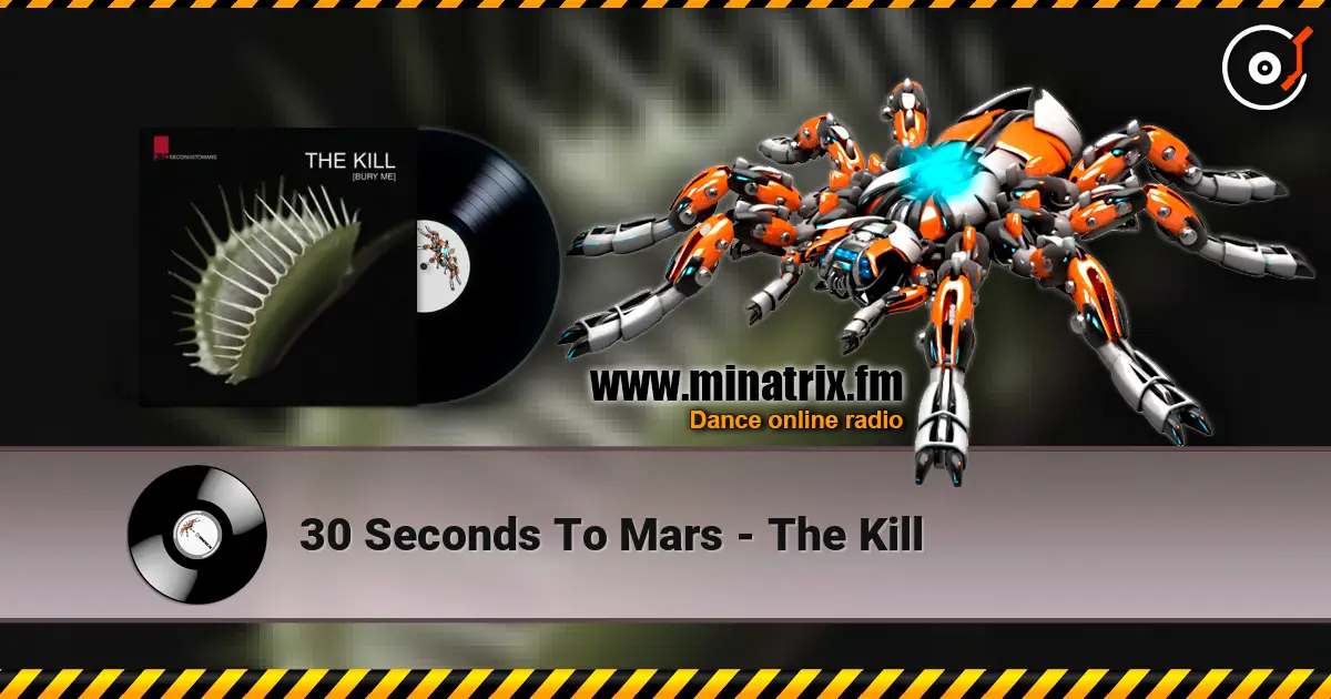 30 Seconds To Mars - The Kill listen online in high quality | Minatrix.FM