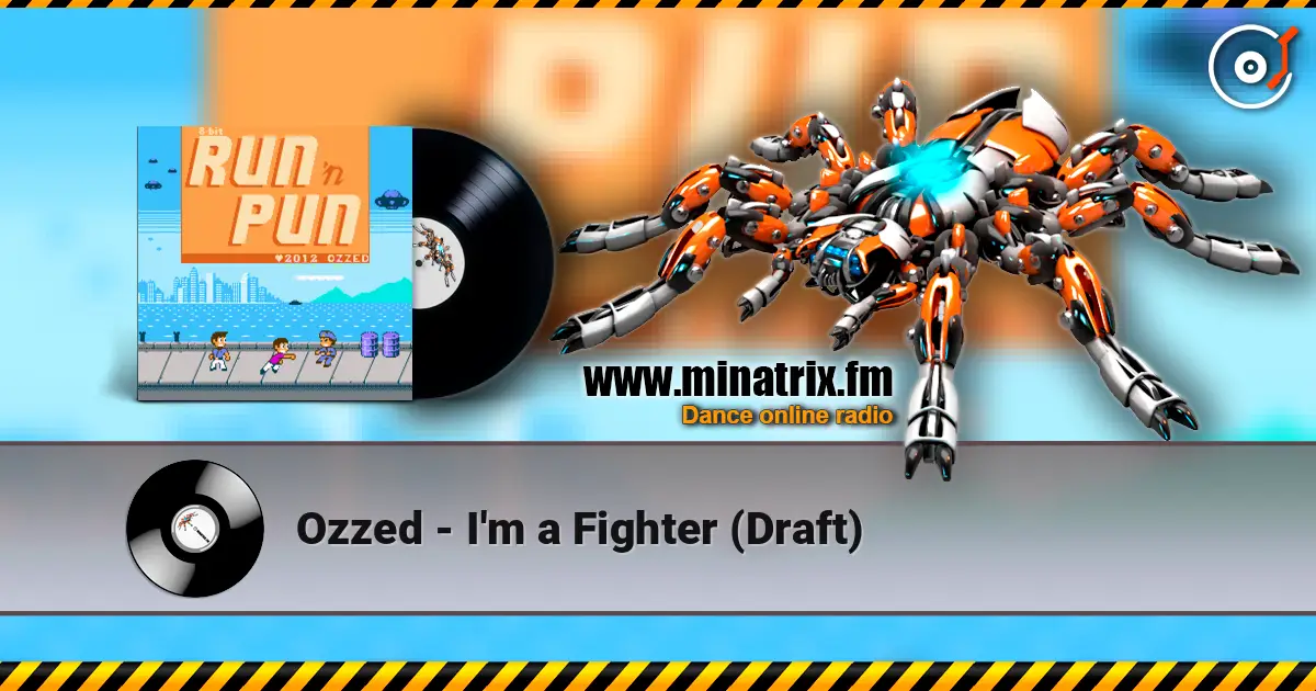 Ozzed - I'm a Fighter (Draft) слушать онлайн в высоком качестве | Minatrix.FM