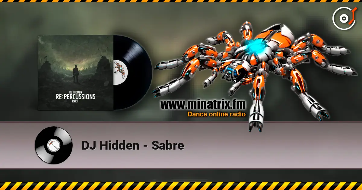 DJ Hidden - Sabre слушать онлайн в высоком качестве | Minatrix.FM
