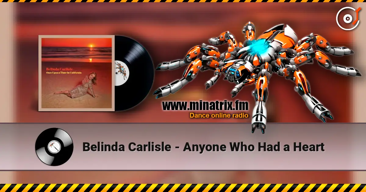Belinda Carlisle - Anyone Who Had a Heart слушать онлайн в высоком качестве | Minatrix.FM