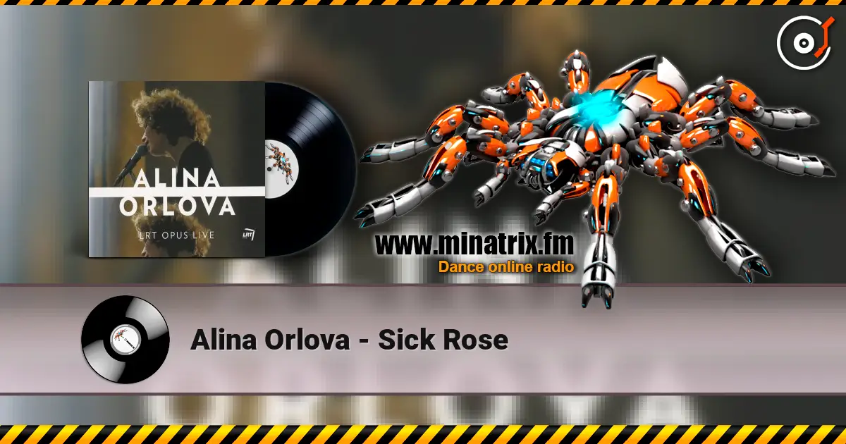Alina Orlova - Sick Rose слушать онлайн в высоком качестве | Minatrix.FM