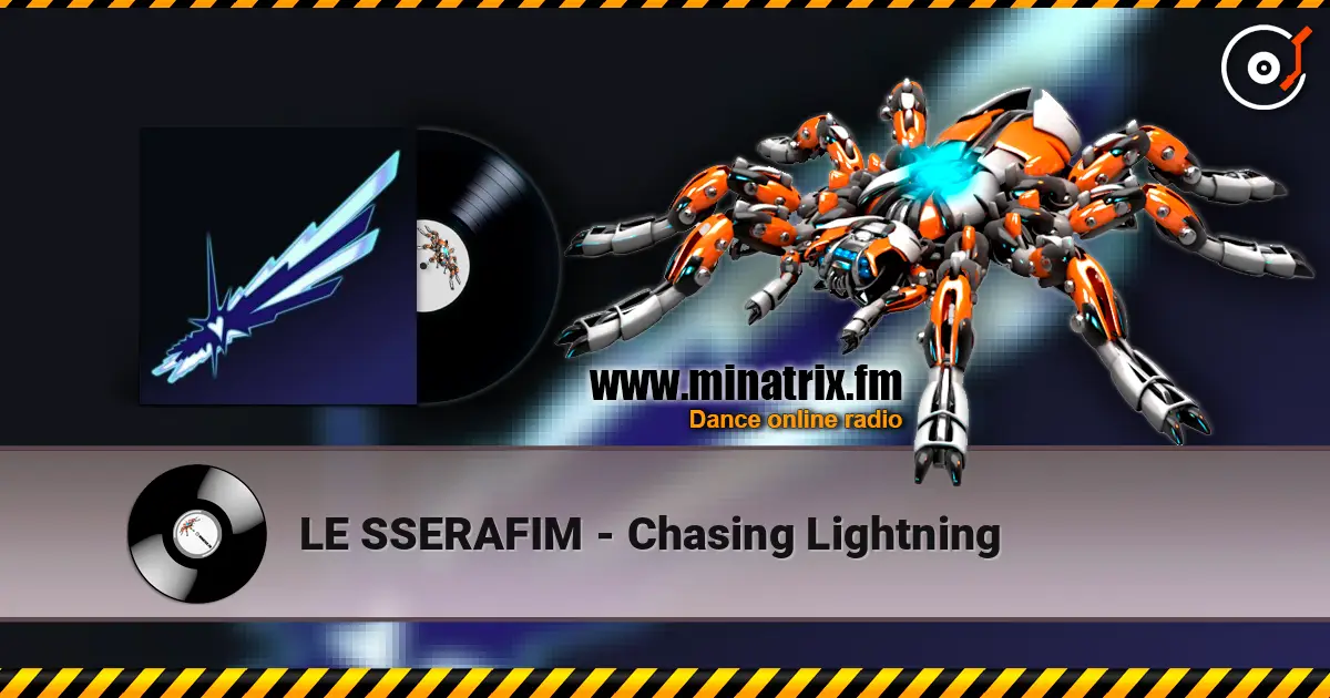 LE SSERAFIM - Chasing Lightning 在线收听高音质 | Minatrix.FM
