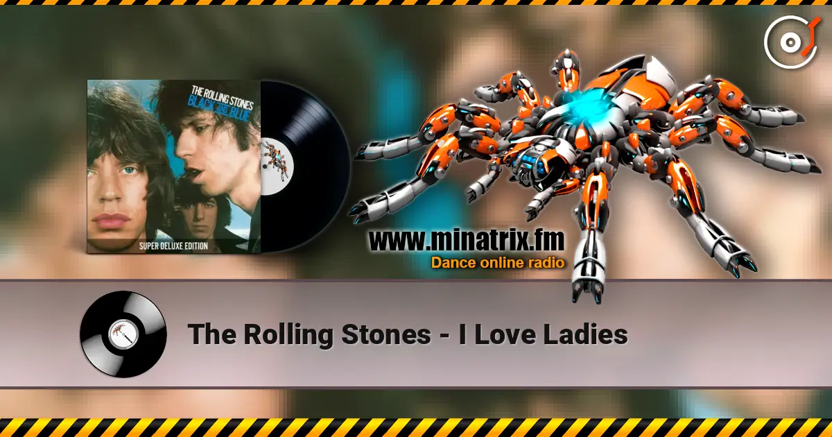 The Rolling Stones - I Love Ladies слушать онлайн в высоком качестве | Minatrix.FM