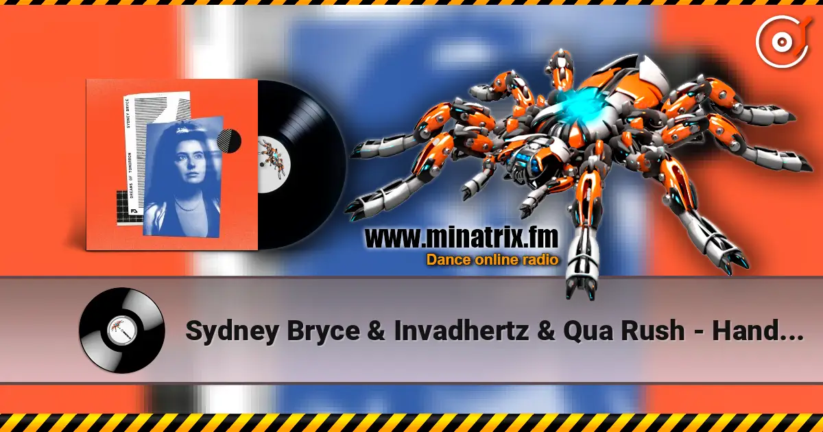 Sydney Bryce & Invadhertz & Qua Rush - Hand In Hand слушать онлайн в высоком качестве | Minatrix.FM
