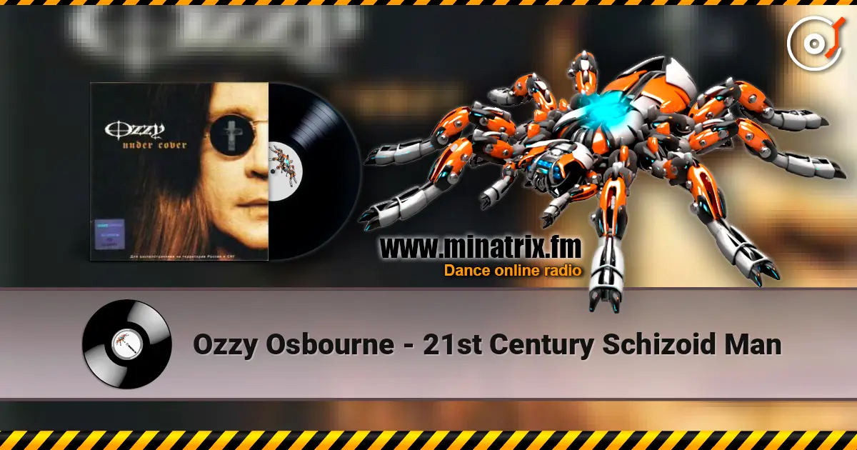 Ozzy Osbourne - 21st Century Schizoid Man слушать онлайн в высоком качестве | Minatrix.FM