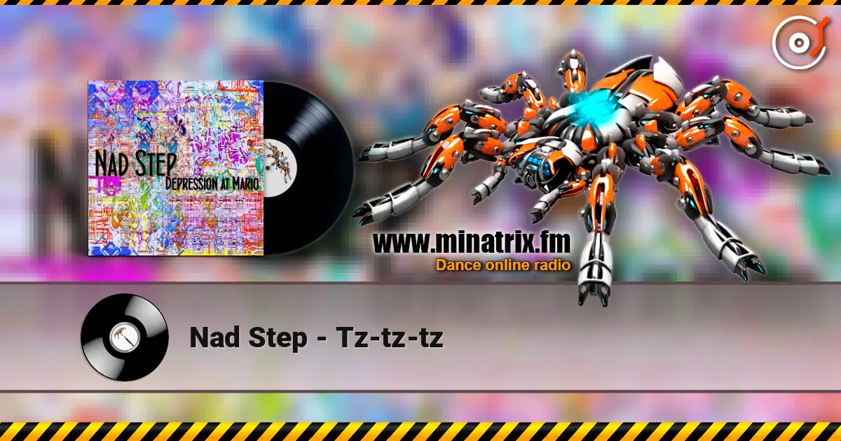 Nad Step - Tz-tz-tz слушать онлайн в высоком качестве | Minatrix.FM