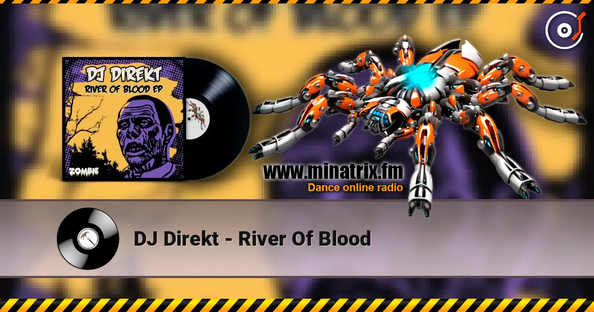 DJ Direkt - River Of Blood слухати онлайн у високій якості | Minatrix.FM