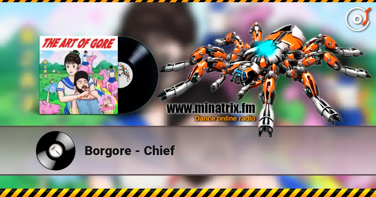 Borgore - Chief online in hoher Qualität hören | Minatrix.FM