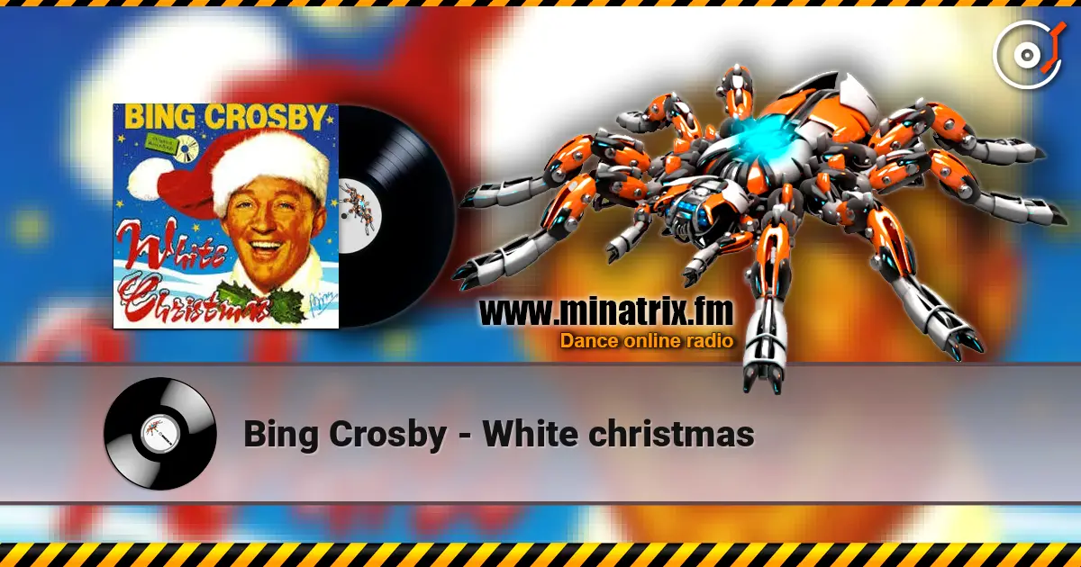 Bing Crosby - White christmas слушать онлайн в высоком качестве | Minatrix.FM