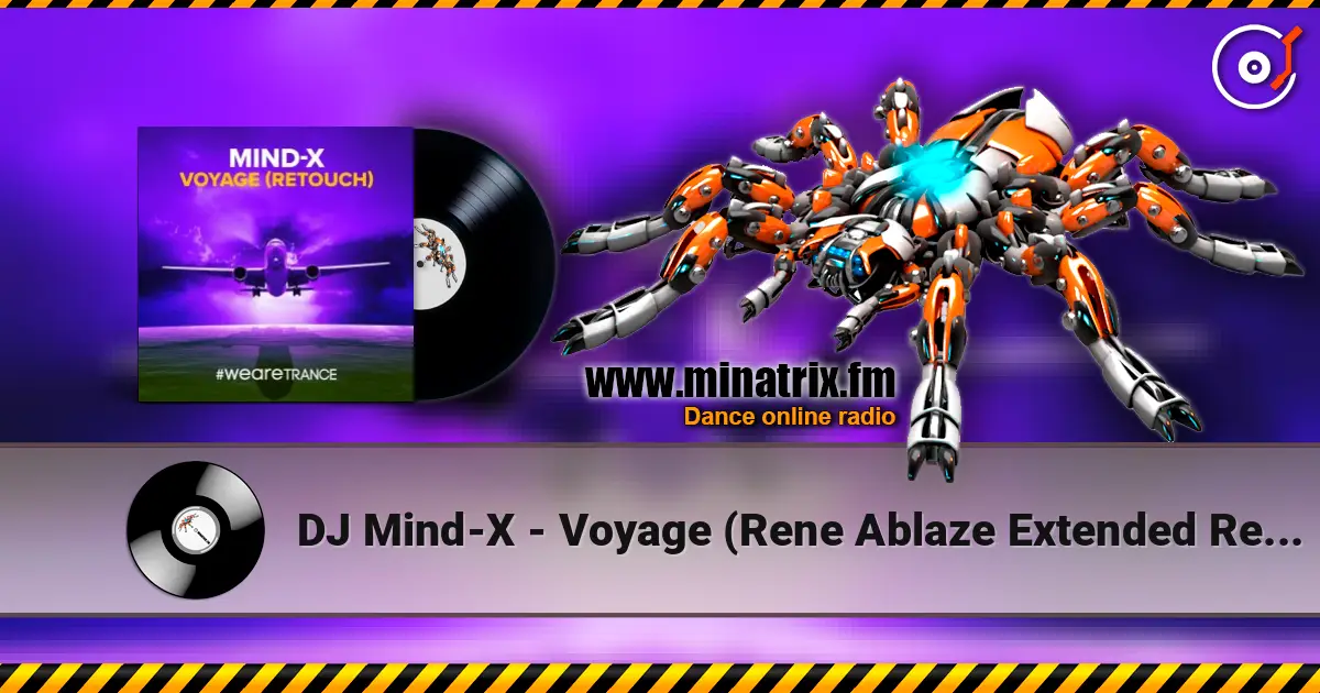 DJ Mind-X - Voyage (Rene Ablaze Extended Remix) слушать онлайн в высоком качестве | Minatrix.FM