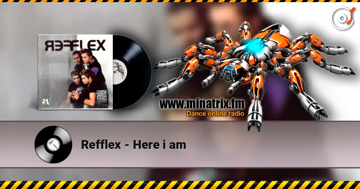 Refflex - Here i am слушать онлайн в высоком качестве | Minatrix.FM