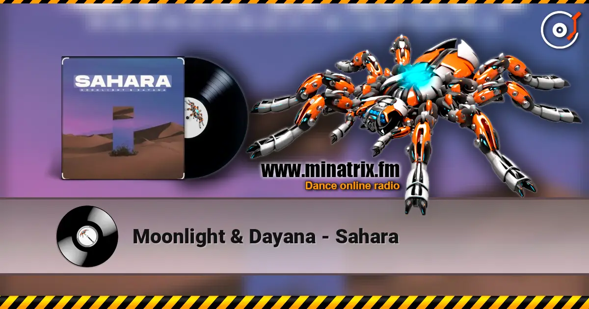 Moonlight  &  Dayana - Sahara слушать онлайн в высоком качестве | Minatrix.FM