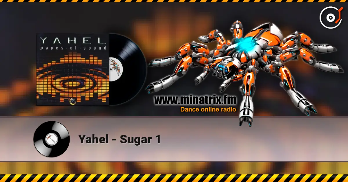 Yahel - Sugar 1 слушать онлайн в высоком качестве | Minatrix.FM