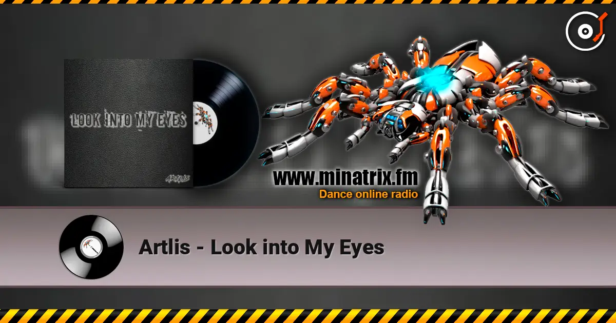 Artlis - Look into My Eyes слушать онлайн в высоком качестве | Minatrix.FM